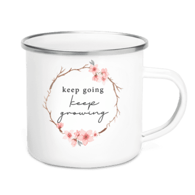 Keep going, keep growing